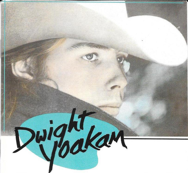 Dwight Yoakam: Guitars, Cadillacs, Etc., Etc. (1986)